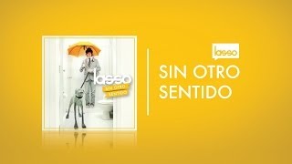 Lasso  Sin Otro Sentido Con LetraLyrics [upl. by Naesal]