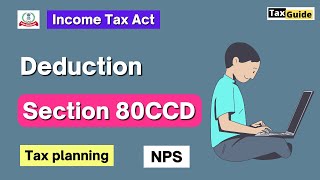 Section 80CCD of Income Tax Act NPS Deduction under section 80CCD2 Section 80CCD1 80CCD1B [upl. by Yrreb]