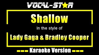 Shallow Karaoke  Lady Gaga amp Bradley Cooper Karaoke Version [upl. by Econah512]