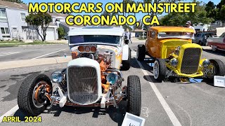 Motorcars on Mainstreet at Coronado CA  April 28 2024 [upl. by Maibach528]