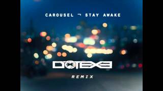 Carousel  Stay Awake DotEXE Remix Free Download [upl. by Yrdua]