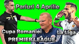 Ponturi la pariuri din Cupa României Premier League si La Liga azi 4 Aprilie 2024 [upl. by Stovall801]