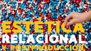 Estética relacional y postproducción [upl. by Gnem]