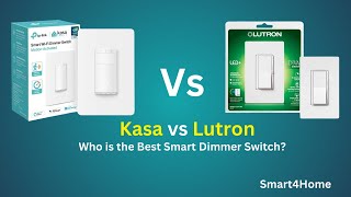 Kasa vs Lutron Who is the Best Smart Dimmer Switch  The Best Smart Light Switches of 2024 [upl. by Wang]