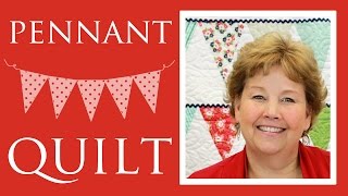 Make a Pennant Quilt with Jenny Doan of Missouri Star Video Tutorial [upl. by Aret]