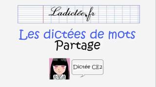 Partage  Dictée de mots préparatoire pour la dictée CE2 voir sur ladicteefr [upl. by Ecela]