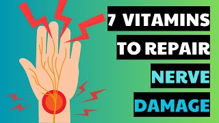 Discover 7 Vitamins Proven Effective in Restoring Nerve Damage  Edward Carter [upl. by Lenox]