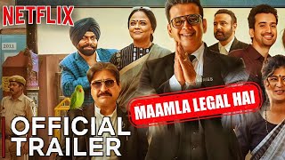 Maamla Legal Hai Trailer Netflix  Maamla Legal Hai Trailer Ravi Kishan  Mamla Legal hai Netflix [upl. by Mackoff]