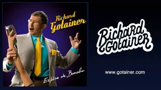 Richard Gotainer  Espèce de Fiancée [upl. by Theodore]