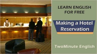 Making a Hotel Reservation  English Phrases for making Reservation [upl. by O'Meara119]