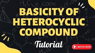 Basicity Of Heterocyclic Compound  Heterocyclic Compounds [upl. by Otha]