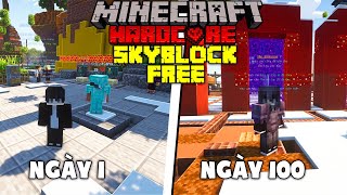 Mình Sinh Tồn 100 Ngày Minecraft Skyblock Free Tại Server Grassmine [upl. by Sheley]