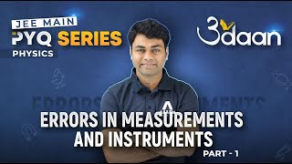 Errors in Measurements and Instruments Part1  Previous Year Questions for JEE Main 2024  Udaan [upl. by Elokin]