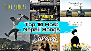 Top 10 Most Nepali Songs In The World  Ashutosh KC  Apurva Tamang  Shushant KC  Yankee Yolmo [upl. by Wehhtam]