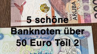 5 schöne Banknoten über 50 Euro Teil 2 [upl. by Ennoval]