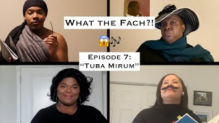 What the Fach Ep 7 Tuba Mirum Requiem  Mozart ftRehanna Thelwell Ariana Wehr Joshua Conyers [upl. by Amalbena897]