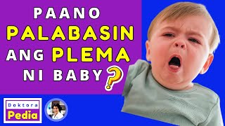 TIPS PAANO PALABASIN ANG PLEMA NG BABY  HOME REMEDY SA HALAK NG SANGGOLBABY  GAMOT SA UBO NG BABY [upl. by Nanine]