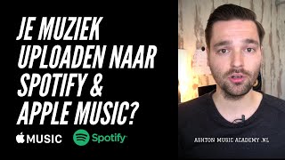 Zo Kun Je Muziek Uploaden Naar SPOTIFY amp APPLE MUSIC gratis [upl. by Ydnor788]