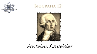 Biografia 12  Antoine Lavoisier [upl. by O'Meara]