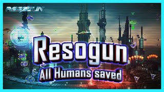 RESOGUN All Humans Saved  Full Gameplay No Commentary [upl. by Schreib]