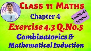 TN 11th Maths Exercise 4 3 QNo5 Combinatorics and Mathematical Induction TN New Syllabus [upl. by Tilford178]