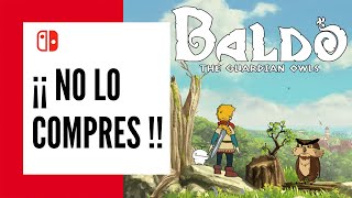 Análisis Baldo The Guardian Owls Review Baldo The Guardian Owls Nintendo Switch [upl. by Bucher]