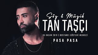 Tan Taşçı  Paşa Paşa SözMüzikTanTaşçı  Canlı Performans [upl. by Inaffit970]