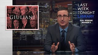 S5 E10 Rudy Giuliani Russel Crowe amp West Virginia Last Week Tonight with John Oliver [upl. by Uzzia563]