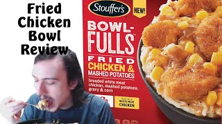 Stouffers Bowlfulls Fried Chicken and Mashed Potatoes [upl. by Feliks]