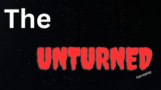 The Unturned Ep 1 WATCH what happens Jumpscares [upl. by Huan]