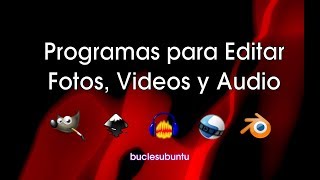 5 Programas para Editar Fotos Videos y Audio [upl. by Suoirrad]