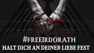 FreeIrdorath – Halt Dich an Deiner Liebe fest [upl. by Assir]