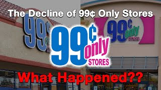 The Decline of 99 Cents Only StoresWhat Happened [upl. by Gnil]