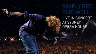 Simply Red  Live In Concert At Sydney Opera House Full Concert [upl. by Lunna]