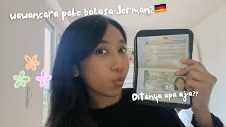 Pengalaman Wawancara Visa Aupair di Kedutaan Pakai Bahasa Jerman🇩🇪 [upl. by Enoch]