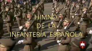 Himno de la Infantería Española [upl. by Koerlin]