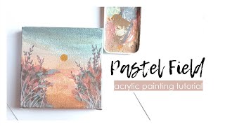 Pastel Field Acrylic Painting  Tutorial Melukis Cat Akrilik [upl. by Athalla]