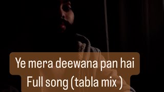 Yeh Mera Deewana Pan hai  Arshdeep singh  Full song Tabla mix  Dil ko Teri hi Tamanna  Ali Sethi [upl. by Heather]