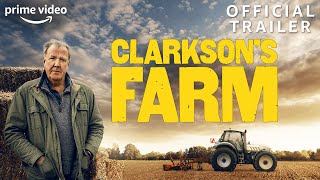 Clarksons Farm  Official Trailer  Prime Video [upl. by Juback]