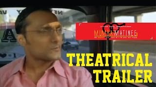 Mumbai Matinee  Theatrical Trailer [upl. by Pandolfi]