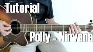 Polly  Nirvana  Guitar Lesson HD [upl. by Lainad595]