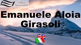 Emanuele Aloia  Girasoli  LyricsTranslator  Learn Italian [upl. by Au]