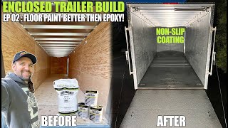 Enclosed SXSUTV Trailer Build  Painting Floor amp Walls  DIY NonSlip Flooring Paint  Episode 02 [upl. by Airretal355]