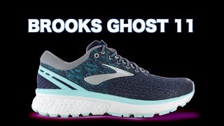 BROOKS GHOST 11  Runners Favorite Shoe [upl. by Natanhoj]