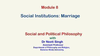 Marriage as a Social Institution a sociological and philosophical perspective [upl. by Enala755]