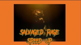 Salvaged Rage  sped upNightcore [upl. by Lj270]