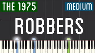 The 1975  Robbers Piano Tutorial  Medium [upl. by Annaear]