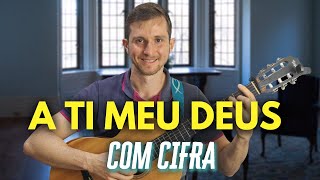 A TI MEU DEUS A TUA TERNURA SENHOR VEM ME ABRAÇAR  MATHEUS ZELANTI Cifra e Legenda OFERTÓRIO [upl. by Savdeep]