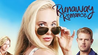 Runaway Romance 2018  Full Movie  Danielle C Ryan  Trevor Donovan  Galadriel Stineman [upl. by Taran998]