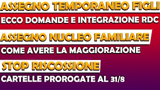 ASSEGNO FIGLI DOMANDE E INTEGRAZIONE RDC  ANF COME OTTENERE MAGGIORAZIONE STOP RISCOSSIONE 3108 [upl. by Parish]